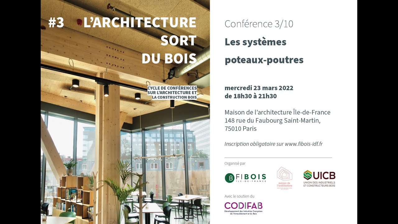 Conf&eacute;rence #3 Les syst&egrave;mes poteaux-poutres