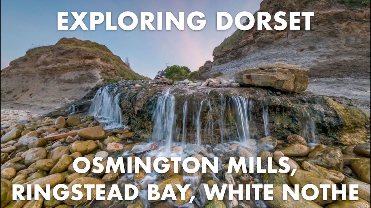 Exploring Dorset: Osmington Mills, Ringstead Bay and  White Nothe