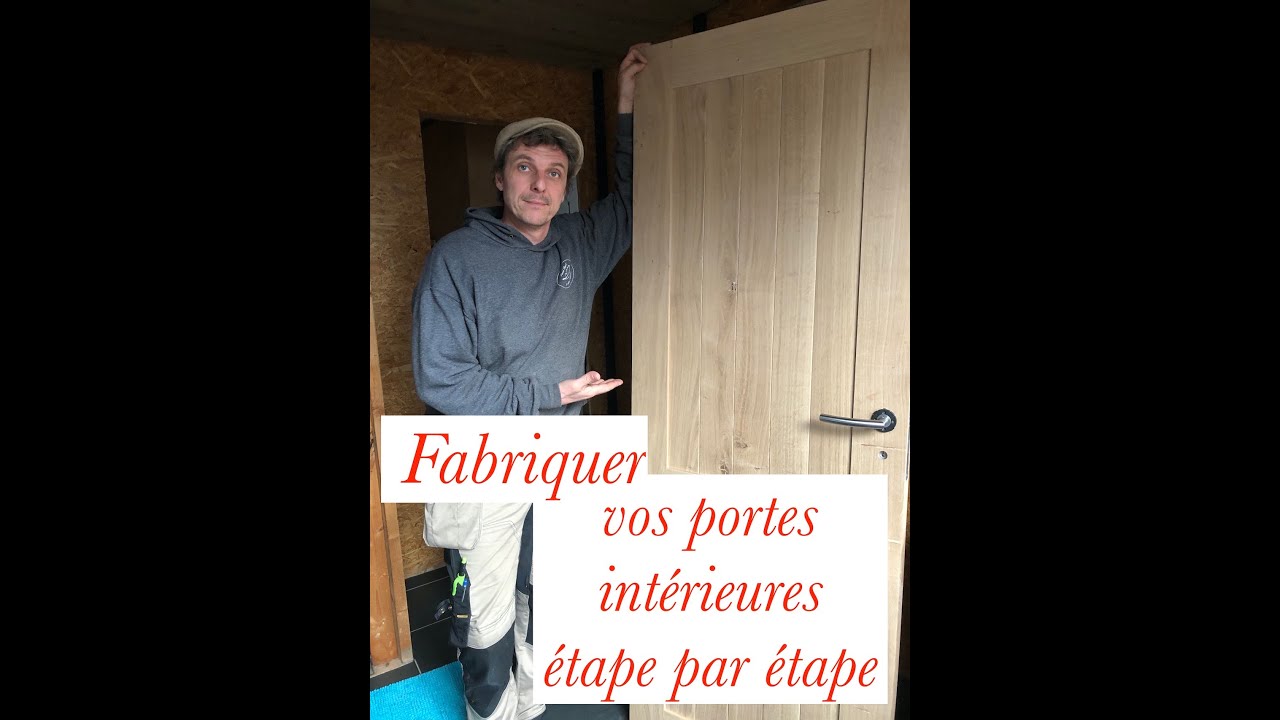 fabriquer ses portes intérieure étape par étape