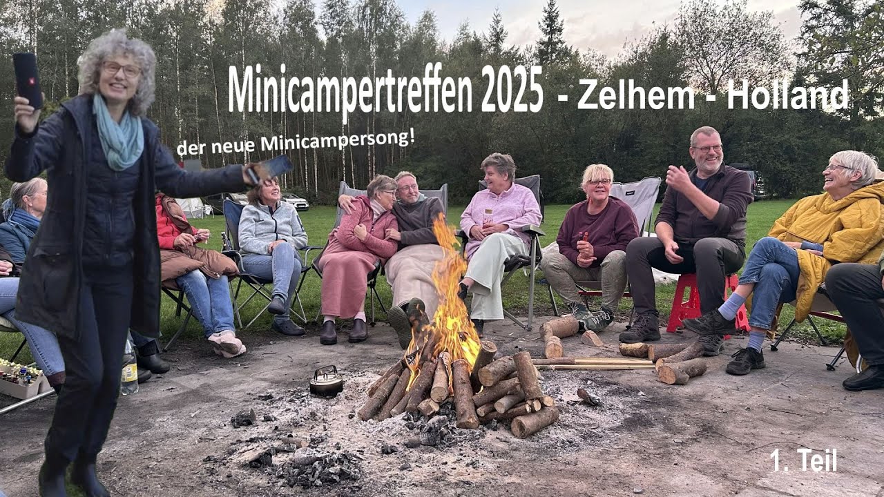 Minicampertreffen 2025 in Zelhem / Holland – der neue Minicampersong - 1. Teil