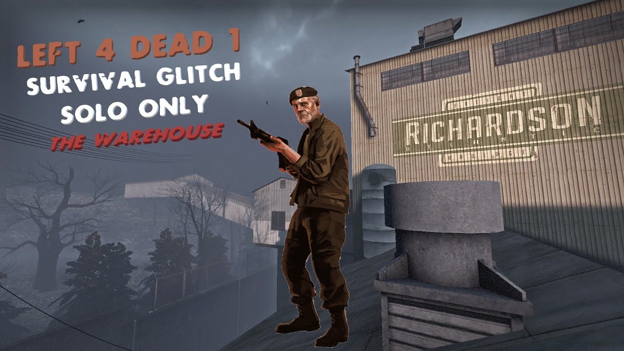 Left 4 Dead 1 Survival | The Warehouse (GOLD MEDAL) - Solo Glitch, No Multilift