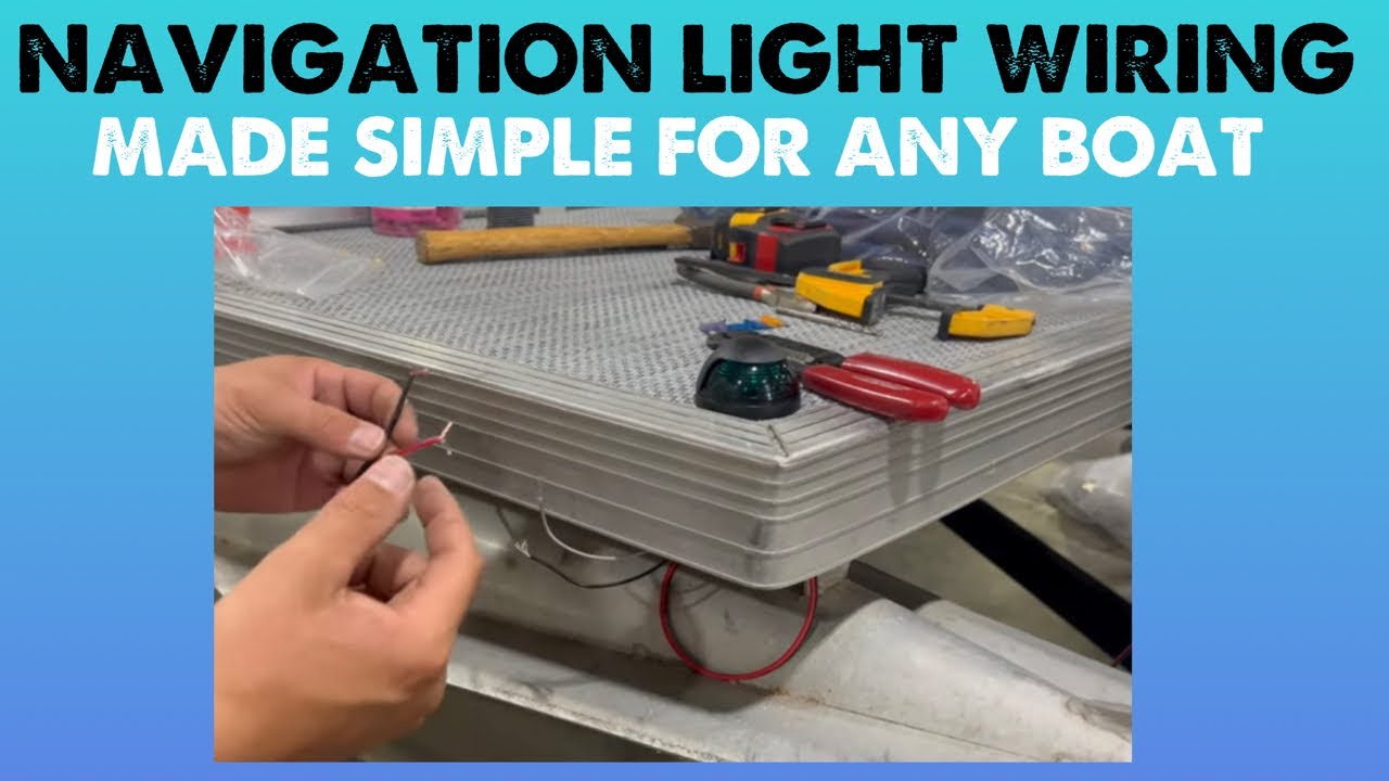 Wiring Boat Navigation Lights - SIMPLE VERSION