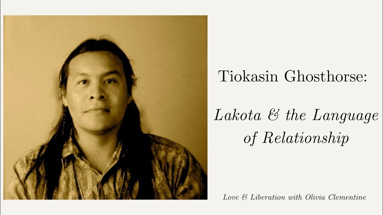Tiokasin Ghosthorse: Lakota & the Language of Relationship