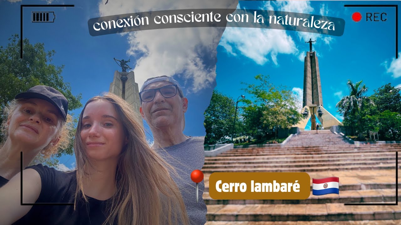 Conexión consciente con la naturaleza|📍Cerro lambaré 🗻