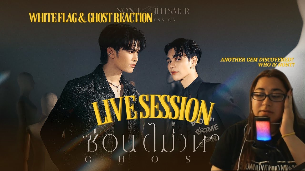 NONT TANONT x Jeff Satur (White Flag & Ghost, Live Session) | REACTION 