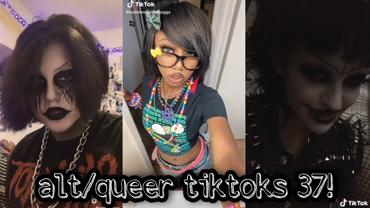 alt/queer tiktoks 37!