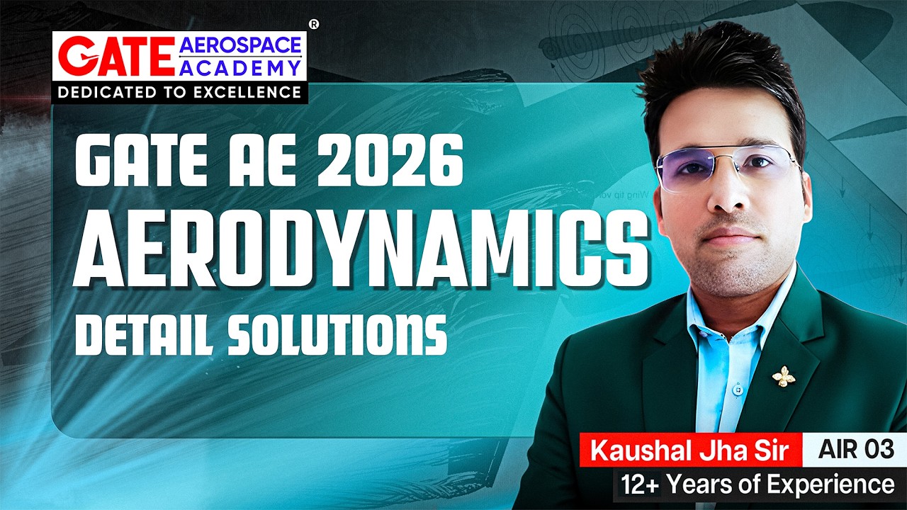 GATE Aerospace 2026 Aerodynamics Detailed Solutions | GATE Aerospace Academy |