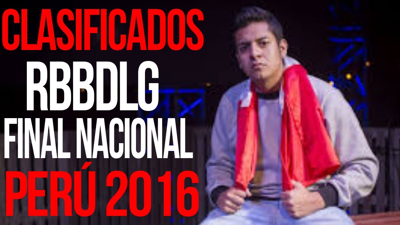 &iexcl;CLASIFICADOS FINAL NACIONAL RBBDLG PER&Uacute; 2016!