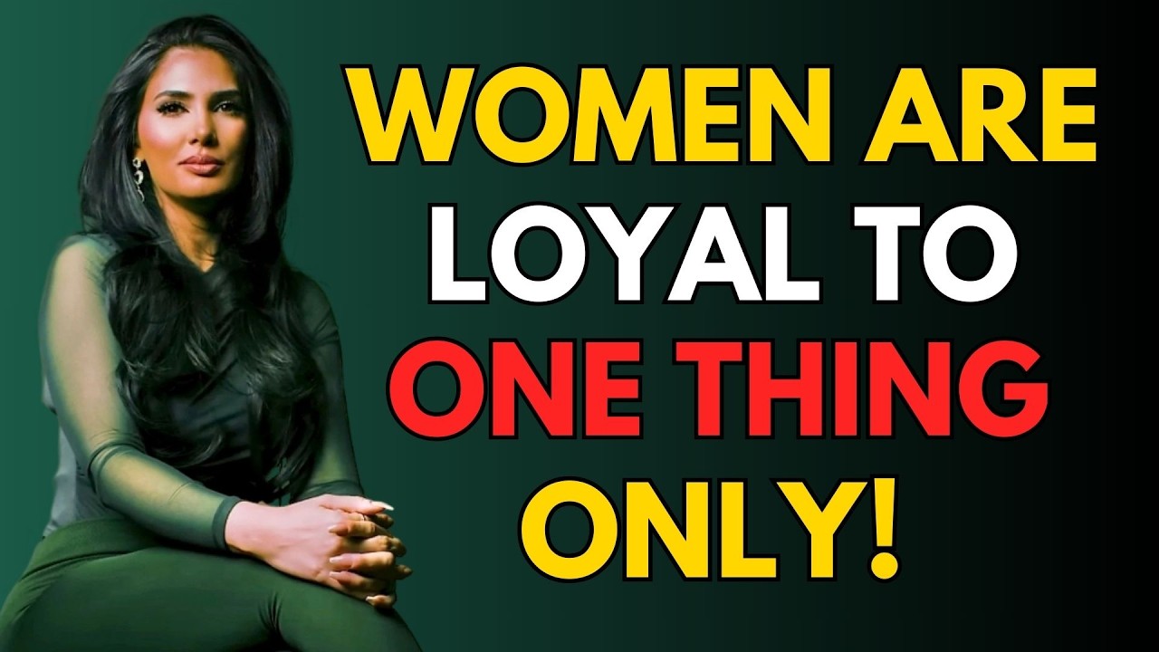 Women Don’t Care What You Do For Them… They Are Loyal to One Thing Only | Female Psychology