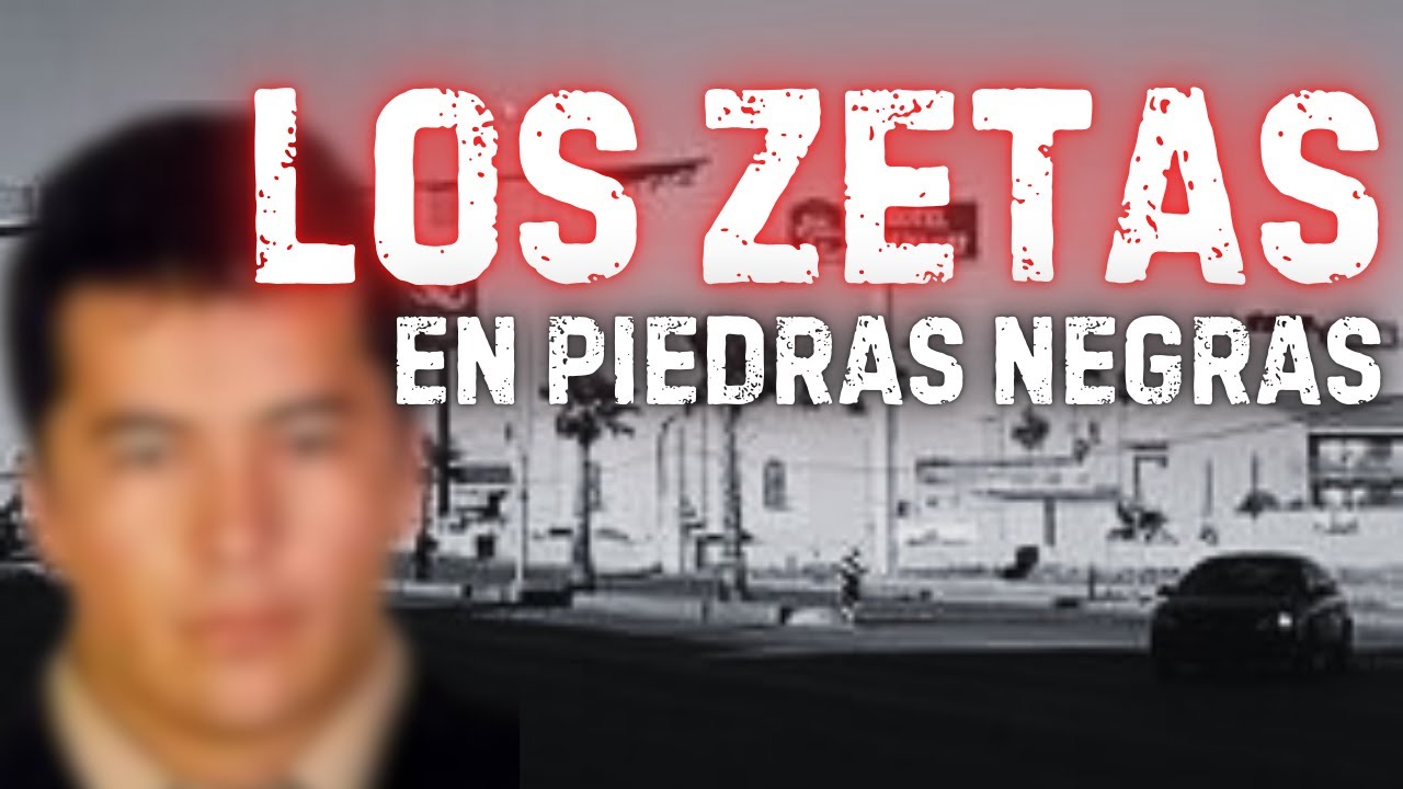 Piedras Negras y los candidatos de Los Z