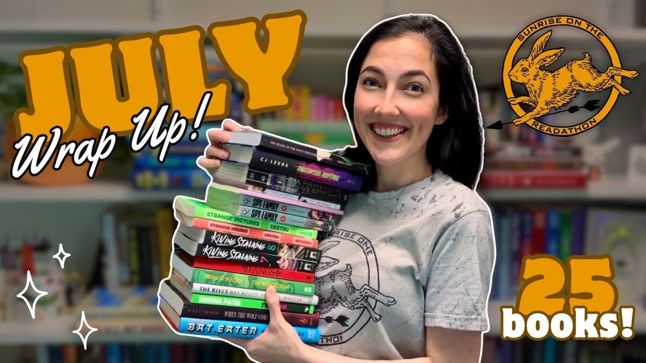 The 25 books I read for Sunrise on the Readathon 🏆 JULY WRAP UP