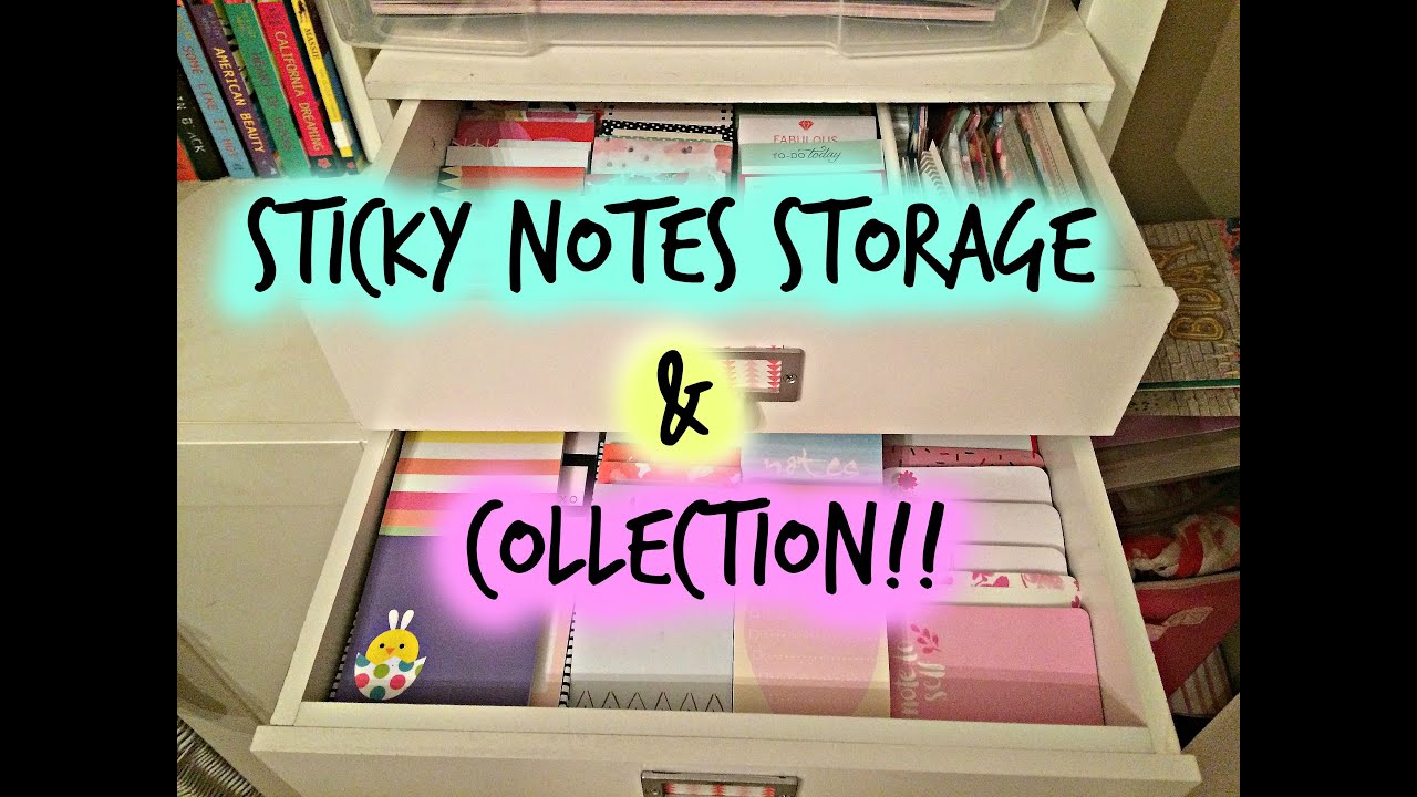 STICKY NOTES STORAGE & COLLECTION ♡ APRIL 2016