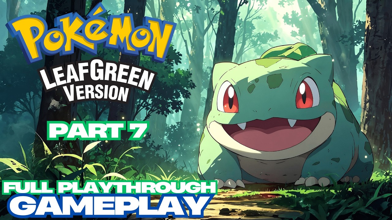 Pokemon Leaf Green | Full Gameplay Walkthrough | Part 7