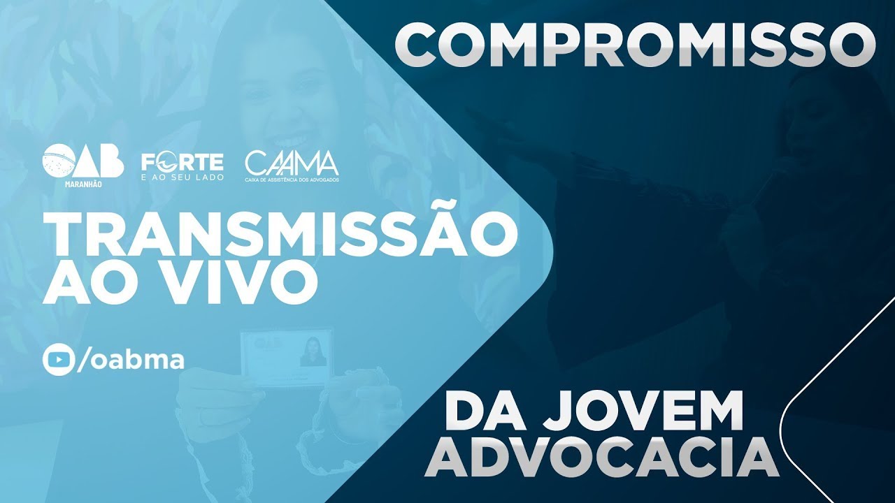 COMPROMISSO DA JOVEM ADVOCACIA