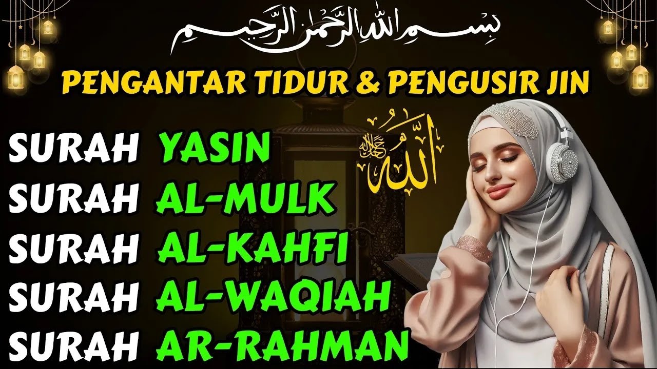 AMPUH Surah Merdu Pembuka Rezeki, Surah Penenang Hati,Al Waqiah, Al Mulk, Al Kahfi, Ar Rahman, Yasin
