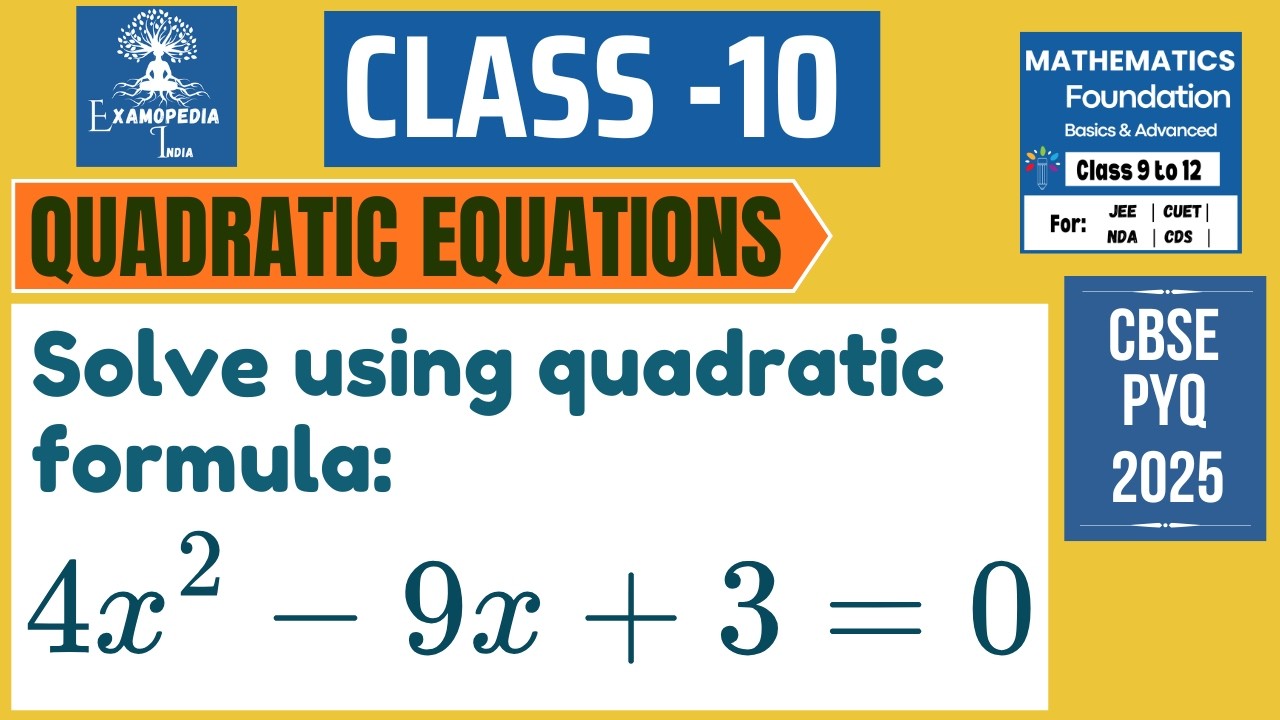 Solve 4x² − 9x + 3 = 0 Using Quadratic Formula | Class 10 Maths | CBSE 2026