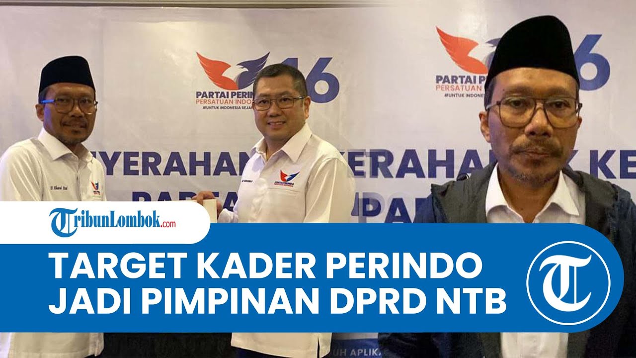 Ketua DPW Partai Perindo NTB Menargetkan untuk Kadernya Jadi Pimpinan DPRD NTB di Pileg 2024