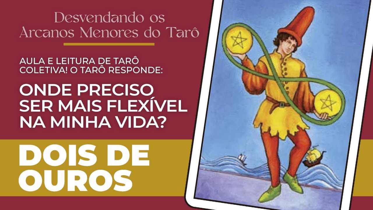 2 DE OUROS | DESVENDANDO OS ARCANOS MENORES DO TARÔ