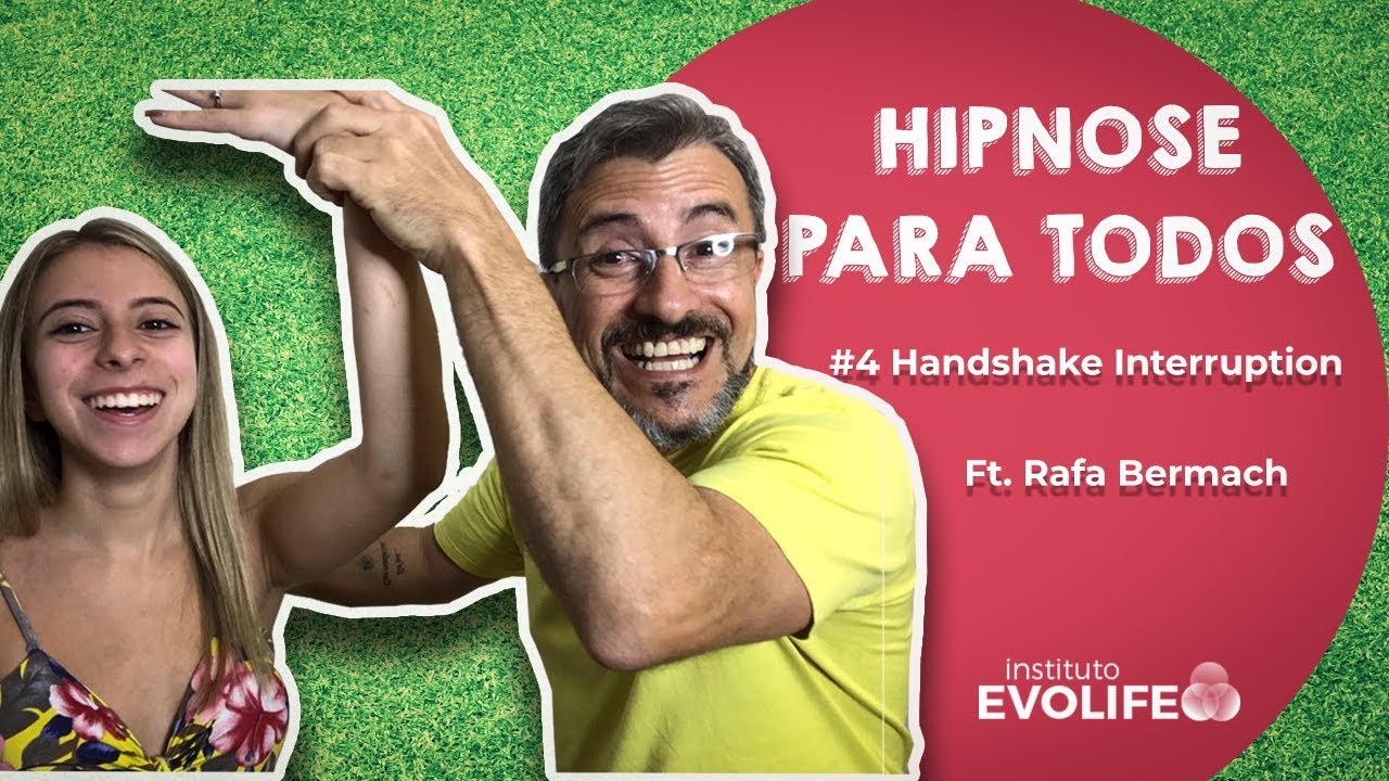 Handshake Interruption - Hipnose para Todos
