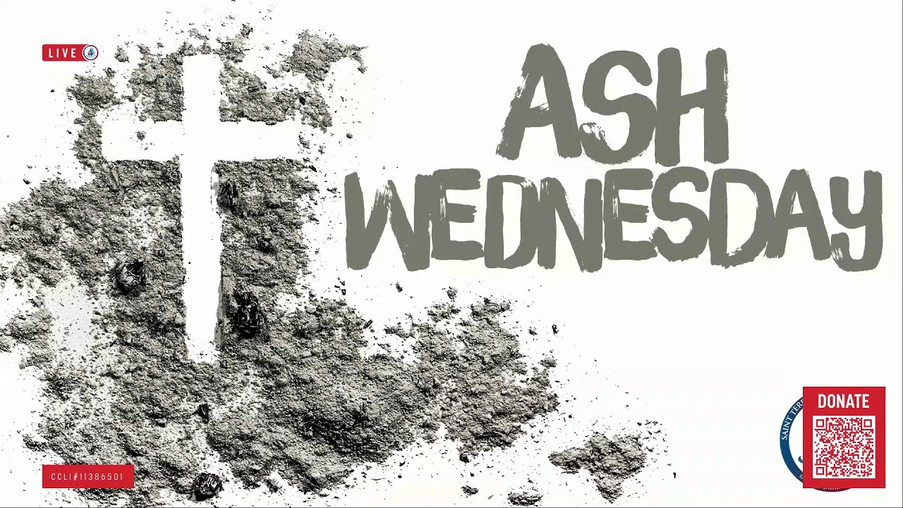 February 18, 2026 - 7PM - Ash Wednesday