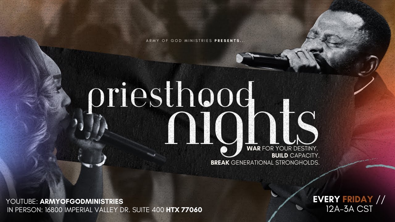 FRIDAY NIGHT PRIESTHOOD | PRAYERS THAT ALIGN WITH THE SPIRIT