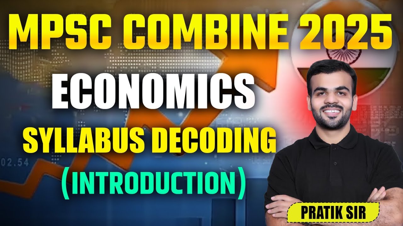 MPSC Combine 2025 | Combine B & C ECONOMICS Syllabus Decoding | ECONOMICS IMP Topics