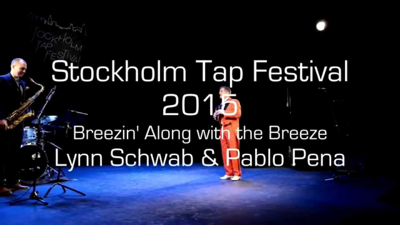 Lynn Schwab & Pablo Pena - Stockholm Tap Festival  2015