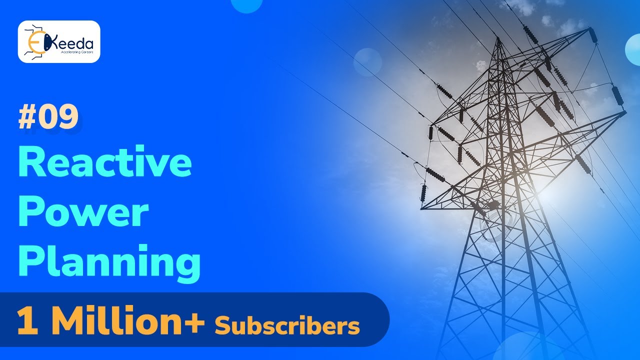 Reactive Power Planning - System Planning - Power System Planning and Reliability