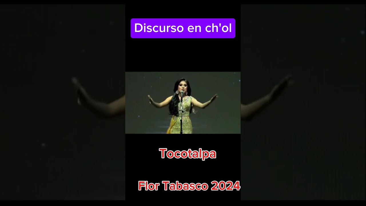 Discurso en Idioma Ch'ol. Tocotalpa (Flor Tabasco 2024) #lenguasindigenas #ch'ol #viralvideo