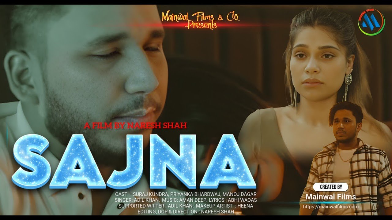 SAJNA | Suraj Kundra | Priyanka Bhardwaj  | Manoj Dagar | Latest Punjabi Song 2025 | Mainwal Films 