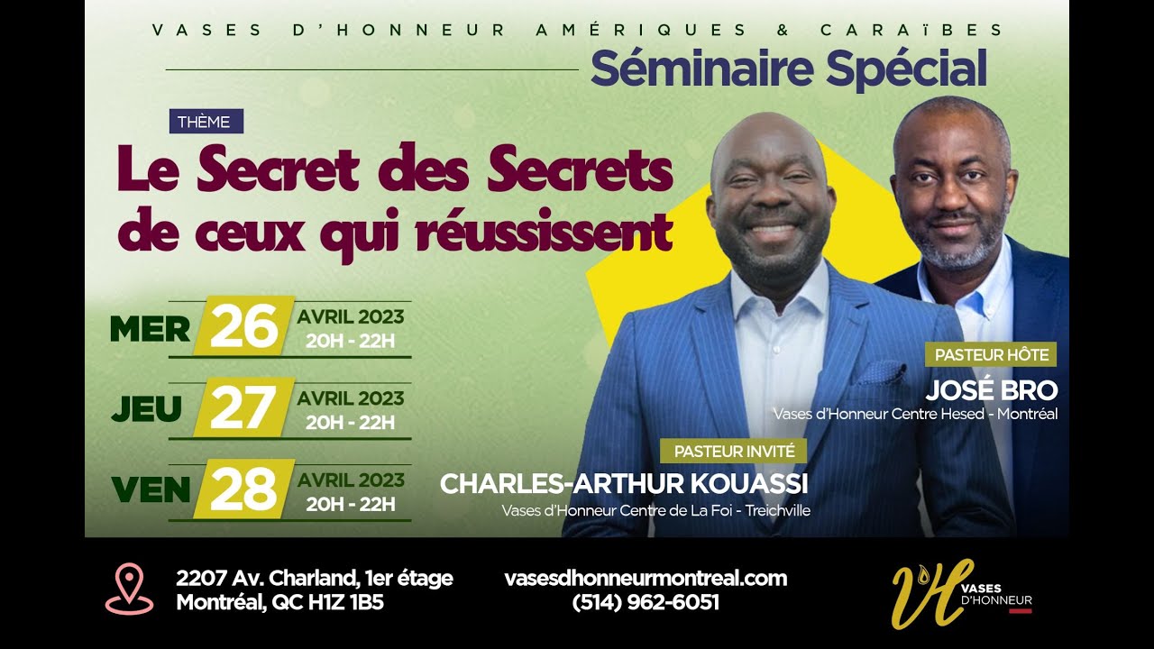 SÉMINAIRE | LE SECRET DES SECRETS DE CEUX QUI RÉUSSISSENT | JOUR 1 | PASTEUR CHARLES ARTHUR KOUASSI