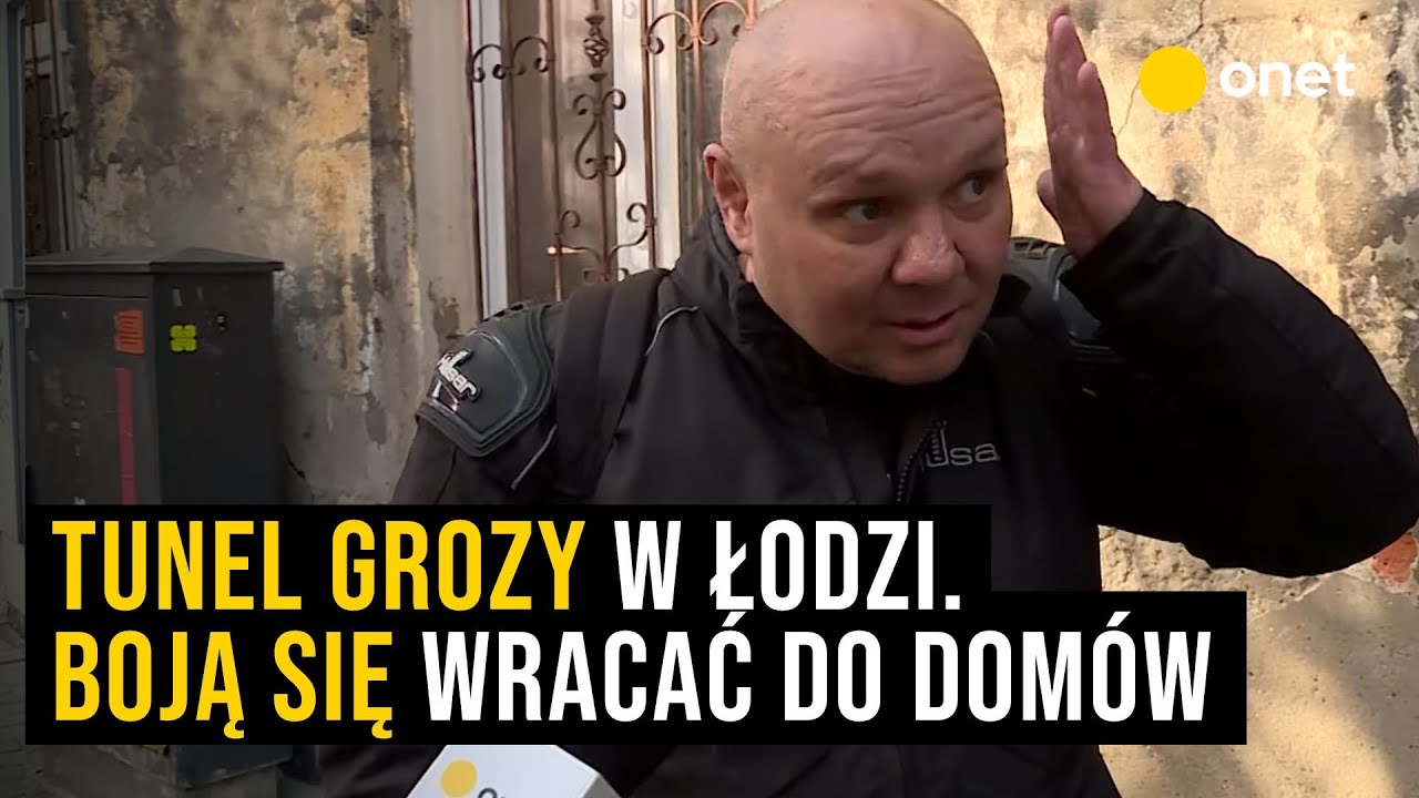 Tunel grozy w Łodzi. Mieszkańcy boją się wracać do domów