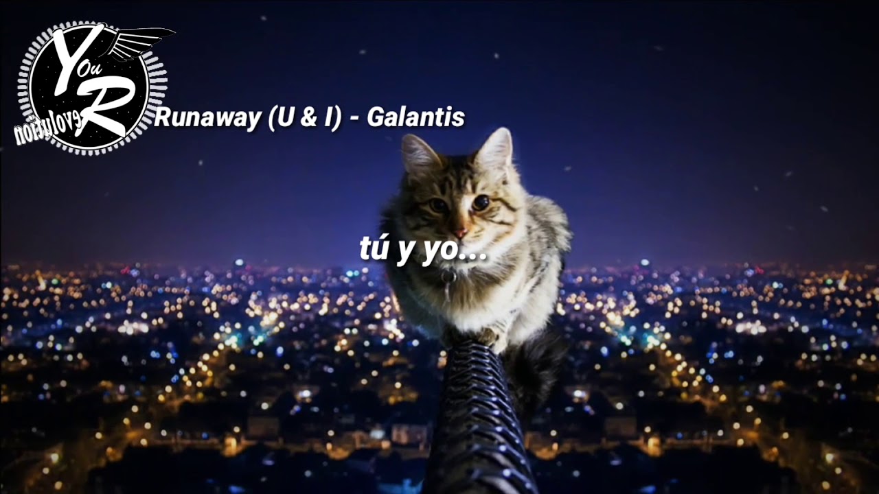 Runaway (U & I) - Galantis