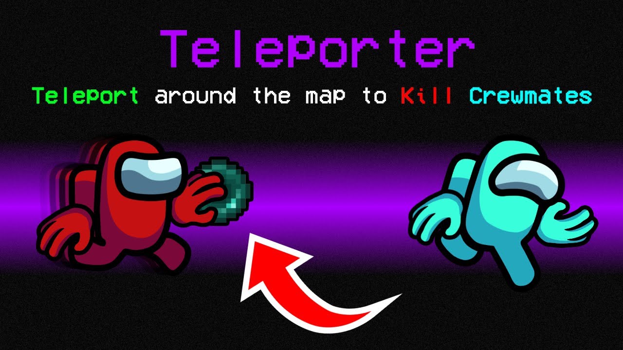 New SUPER TELEPORTER Role in AMONG US (Crazy Mod)