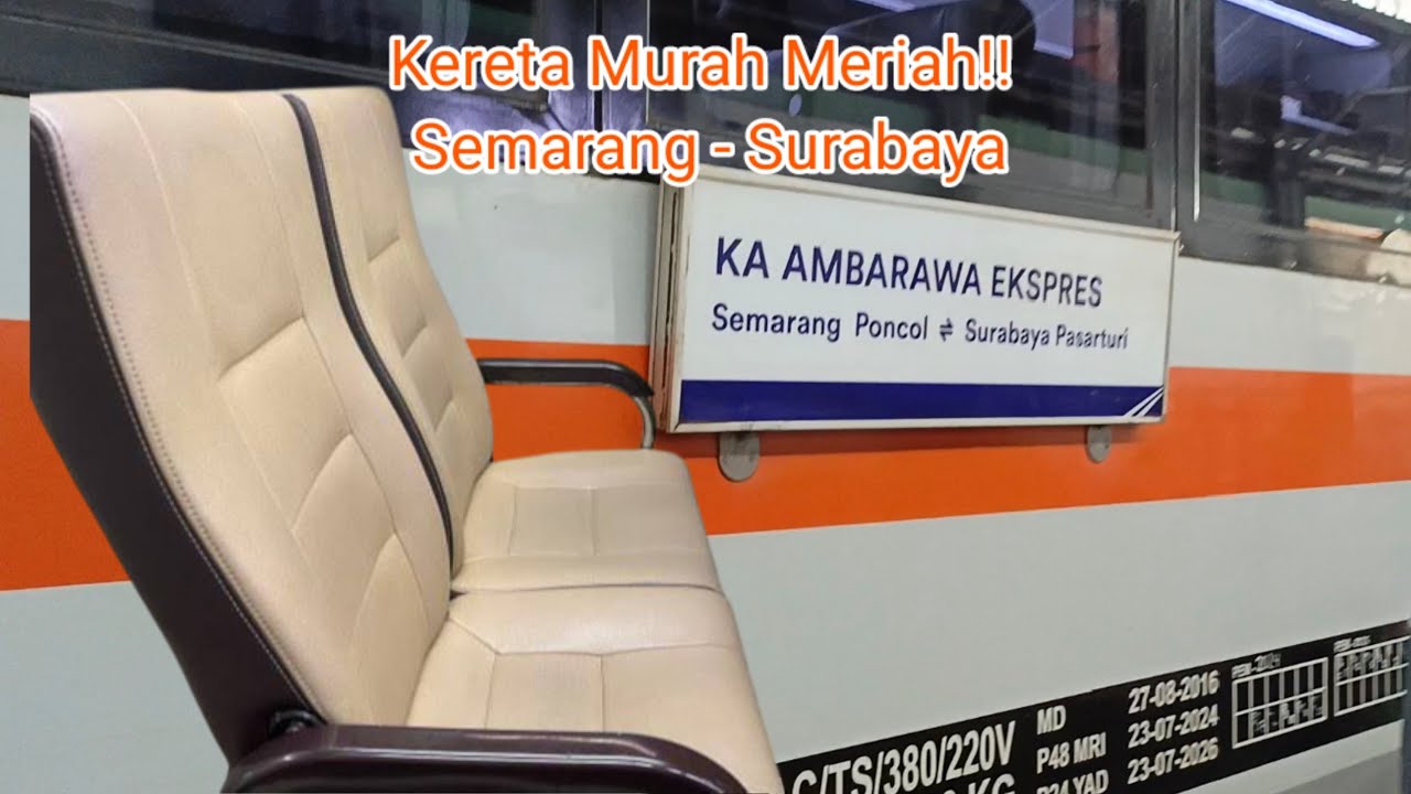 Kereta Api Murah Meriah‼️ Trip Kereta Ambarawa Ekspress | Semarang Poncol - Surabaya Pasarturi