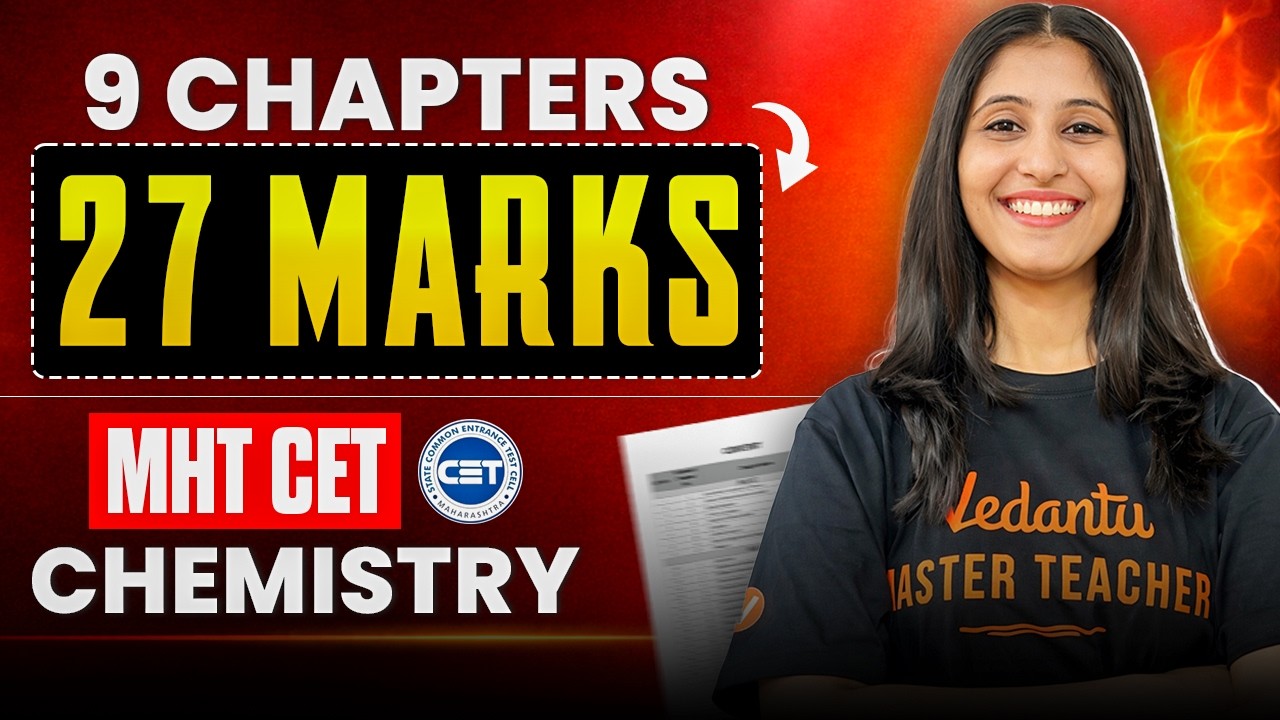 MHT CET Chemistry Strategy 🔥 | 9 Chapters = 27 Marks | High Weightage Chapters for MHT CET 2026