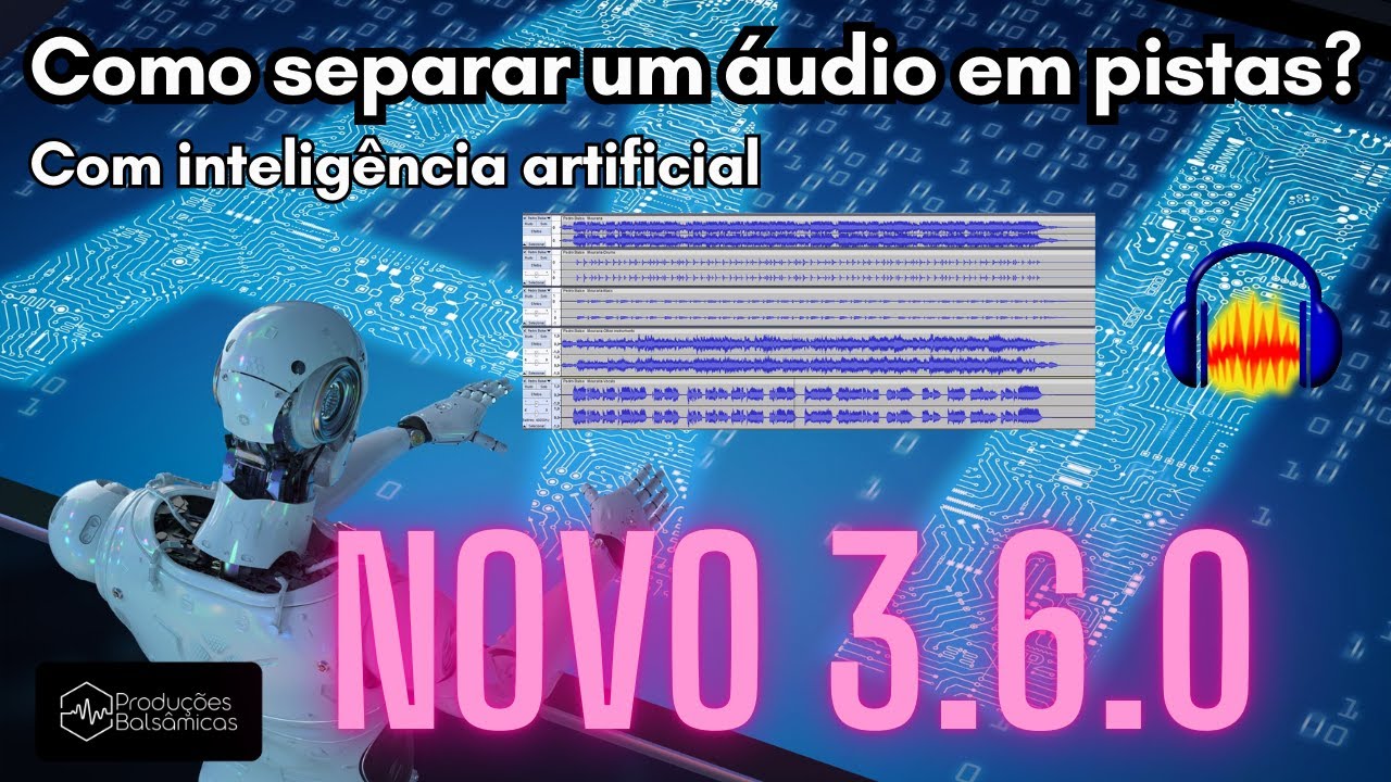 TUTORIAL AUDACITY 3.6.0 - 2024 -  Inteligência artificial - Separar voz ou dividir áudio em pistas