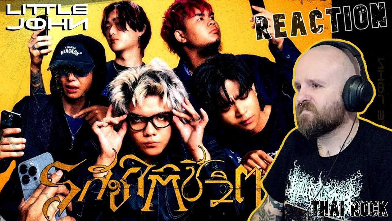 LITTLE JOHN - รสชาติชีวิต | Rock From Thailand | Reaction
