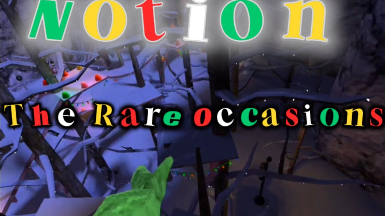 Notion | The Rare Occasions Gorilla tag montage