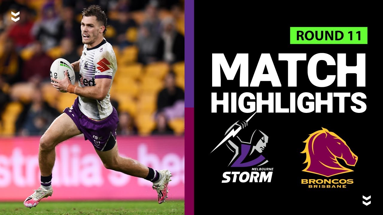 NRL Highlights | Broncos v Storm | Round 11 2020 | Telstra Premiership | NRL