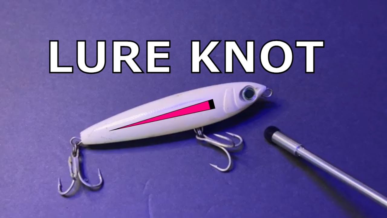 BEST FISHING KNOT FOR LURES (EASY & STRONG)