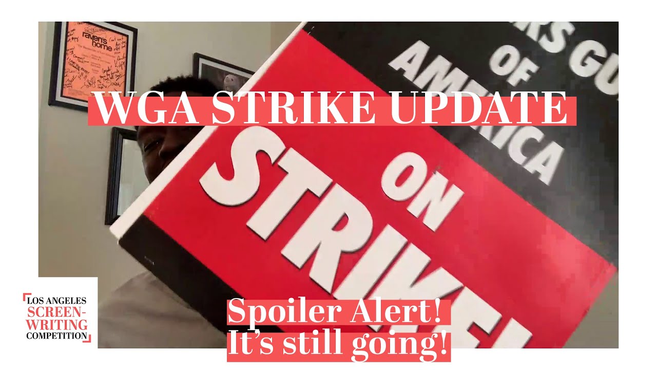 Update on the 2023 WGA Strike (Spoiler Alert! It's still Going!)
