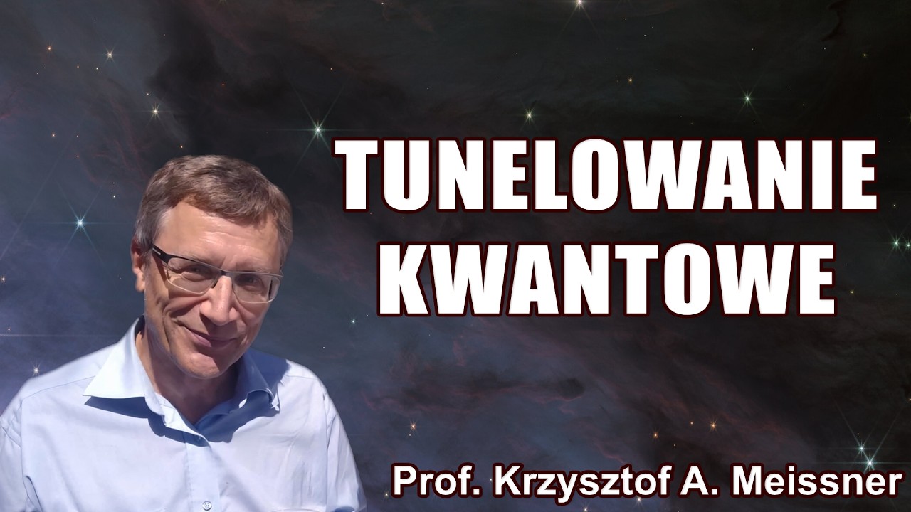 Mechanika kwantowa Tunelowanie kwantowe
