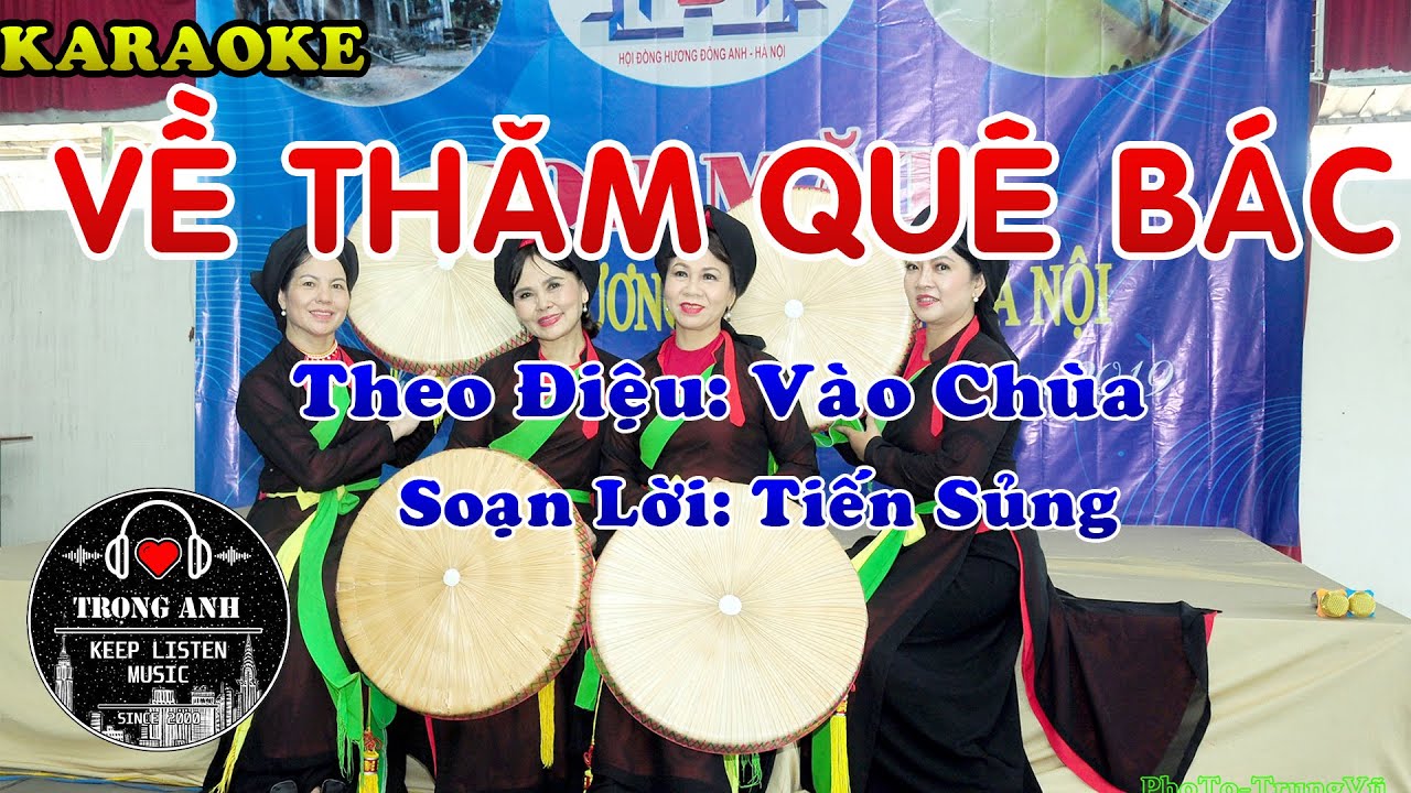 KARAOKE - Về Quê Thăm Bác || Quan Họ || Phiên Bản 2