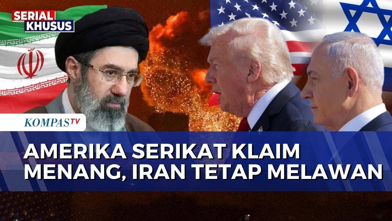 Ketegangan Konflik Timteng: AS Klaim Menang, Iran Tak Gentar dan Tetap Melawan | BERUT