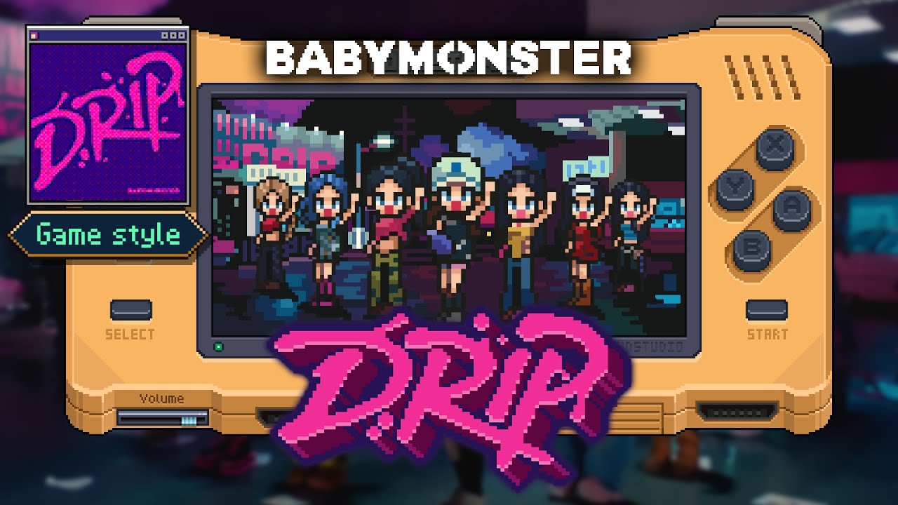 BABYMONSTER 'DRIP' / 8 Bit Style