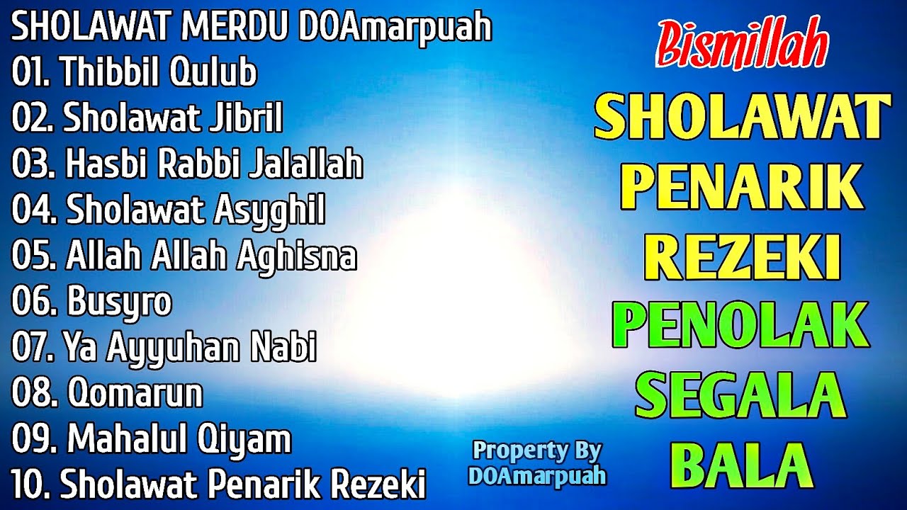 SHOLAWAT JIBRIL PEMBUKA PINTU REZEKI - SHOLAWAT NABI PELANCAR SEGALA URUSAN