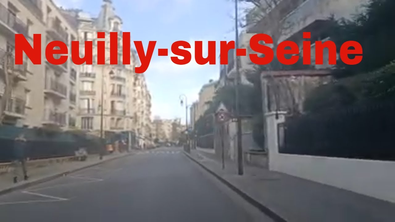 Neuilly-sur-Seine 4K- Driving- French region