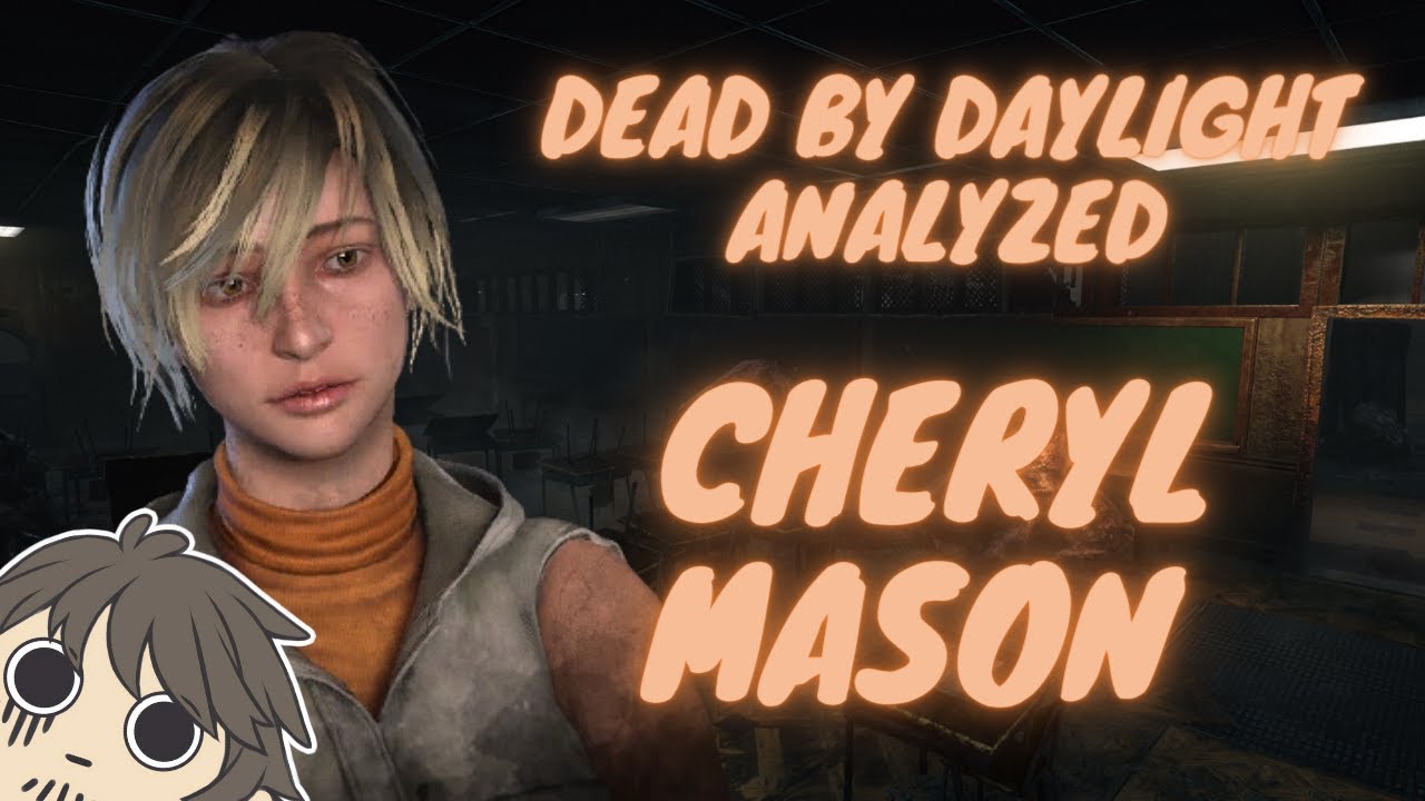 Анализ фильма «Dead by Daylight»: Шерил Мейсон