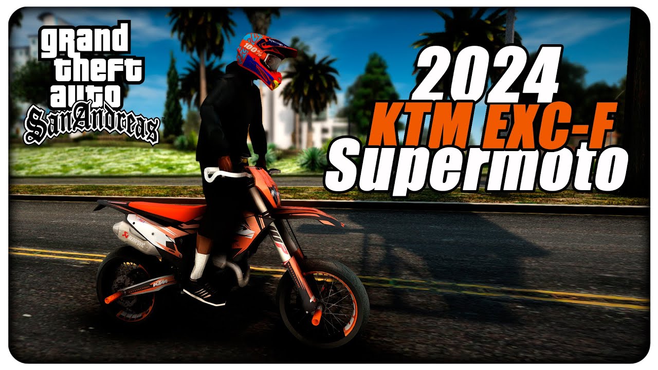 SHARE 2024 KTM EXC-F Supermoto For GTA SA PC